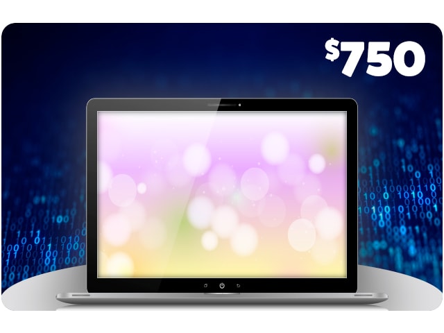 $750 Towards Top of the Line Laptop