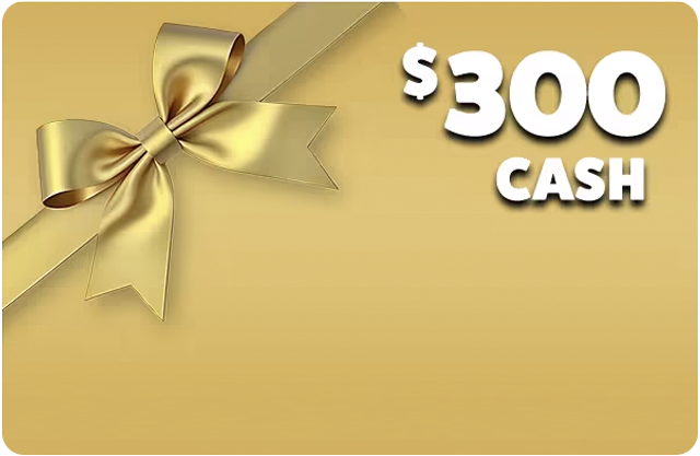 $300 CASH Gift Card