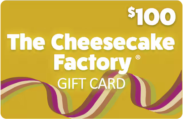 $100 Cheesecake Factory Gift Card
