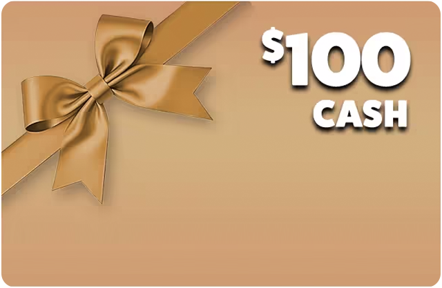 $100 CASH Gift Card